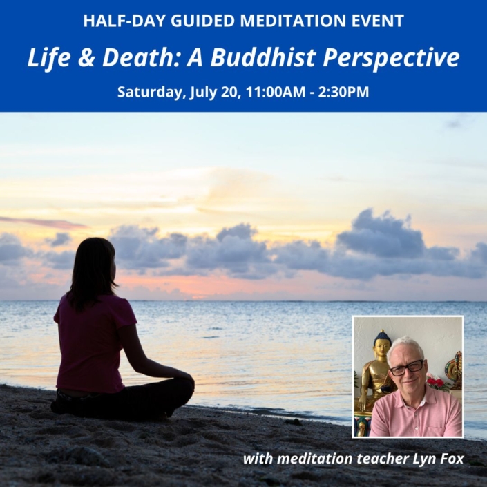 Meditation Workshop – Life & Death: A Buddhist Perspective – Kadampa ...